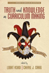 Truth and Knowledge in Curriculum Making