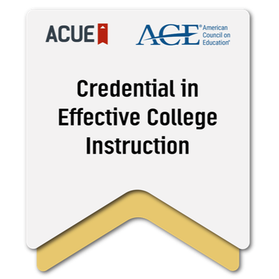 Credential in Effective College Instruction by ACUE and ACE